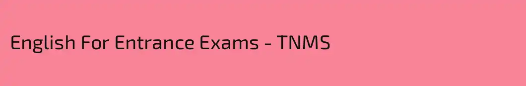 English For Entrance Exams - TNMS 
